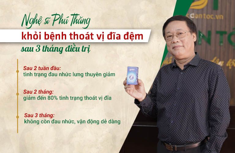 Nghệ sĩ Phú Thăng điều trị dứt điểm thoát vị đĩa đệm sau 3 tháng tại Trung tâm Thuốc dân tộc